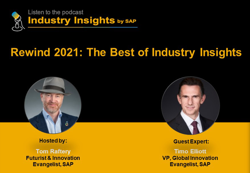 SAP Industry Insights Podcast Highlights of 2021 with Host Tom Raftery